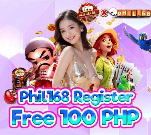 phil168 jili free bet