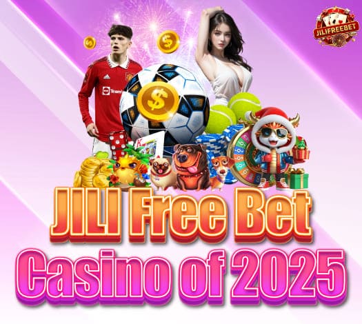 Legal Casino JILI Free Bet 2025 – Philippines