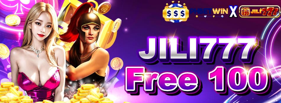 jili777 free 100