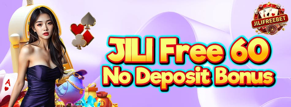 jili free 60