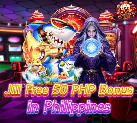 Free 50 Jili Bonus in Philippines : Register Now!